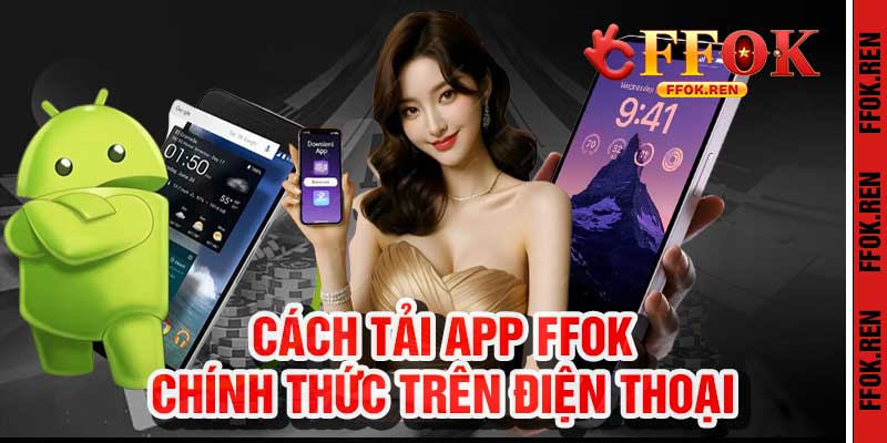 Tải App Ffok