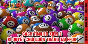 Cách tính lô xiên 2