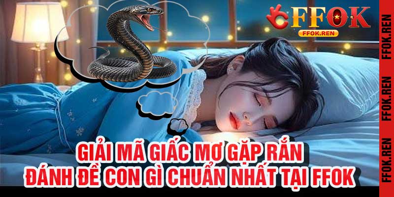 giấc mơ gặp rắn