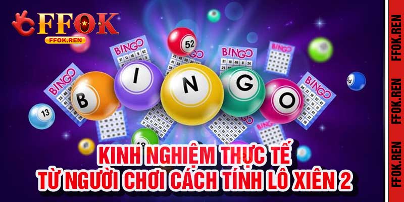 cách tính lô xiên 2