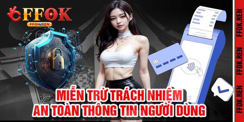 Miễn Trừ Trách Nhiệm